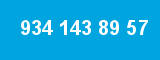 934 143 89 57 934 143 89 57